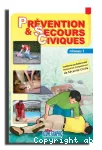 Prévention & secours civiques. Niveau 1.