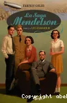 La saga Mendelson. Tome 2 : Les insoumis