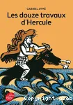 Les douze travaux d'Hercule. récits des temps mythologiques.