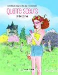 Quatre soeurs. 3. Bettina