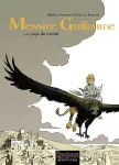 Messire Guillaume. 2 : Le pays de la vérité