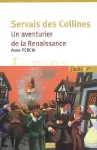 Servais des Collines. Un aventurier de la Renaissance.