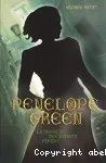 Pénélope Green. Tome 1 : la chanson des enfants perdus