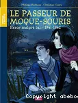 Le passeur de Moque-Souris. Héros malgré lui-1941-1942