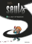 Seuls. 5 : au coeur du Maelström