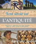 Tour savoir sur l'Antiquité. Découvre les mystères des peuples anciens.