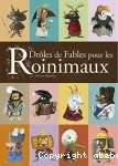 Drôles de fables pour les roinimaux