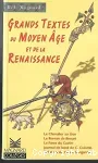 Grands textes du Moyen-Age et de la renaissance