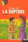 Oran 62 : la rupture