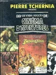 80 grands succès du cinéma d'aventures