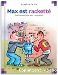 Max est racketté