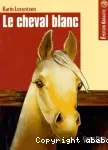 Le cheval blanc