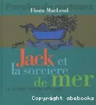 Jack et la sorcière de mer et autres contes d'Ecosse